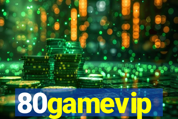 80gamevip