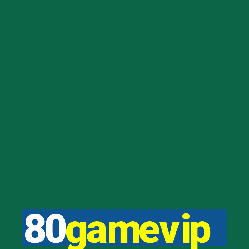 80gamevip