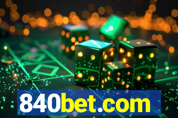 840bet.com