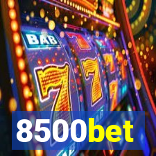 8500bet