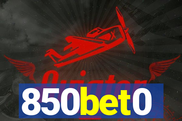 850bet0