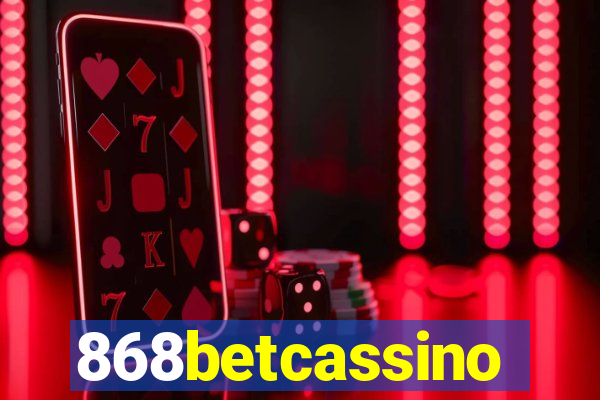 868betcassino