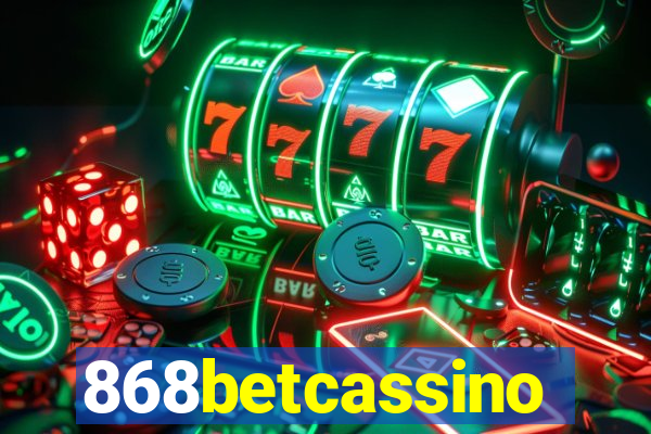 868betcassino