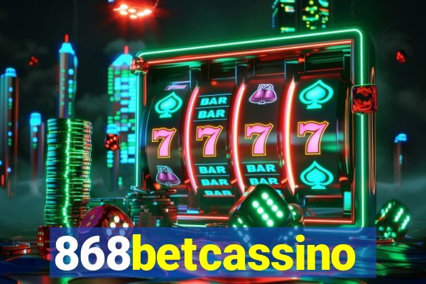 868betcassino