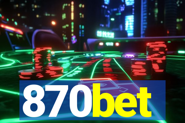 870bet