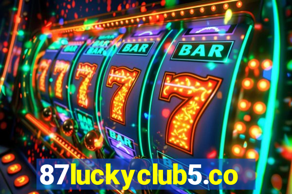 87luckyclub5.com