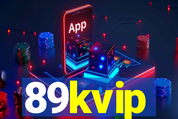 89kvip