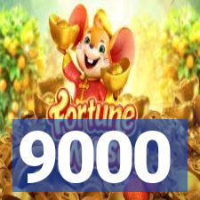 9000