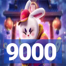 9000