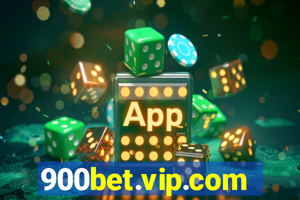 900bet.vip.com