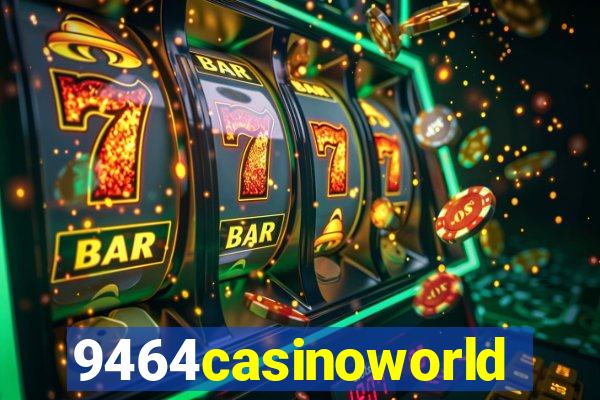 9464casinoworld