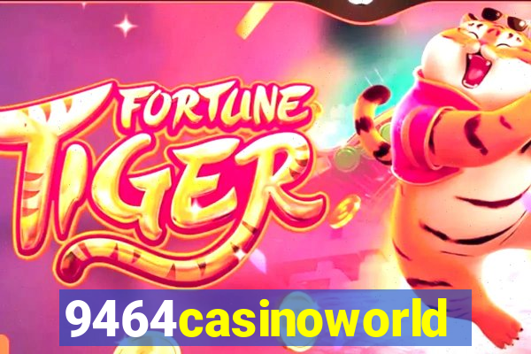 9464casinoworld