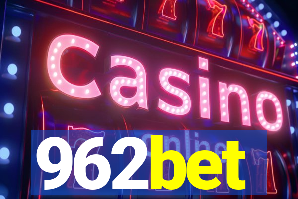 962bet