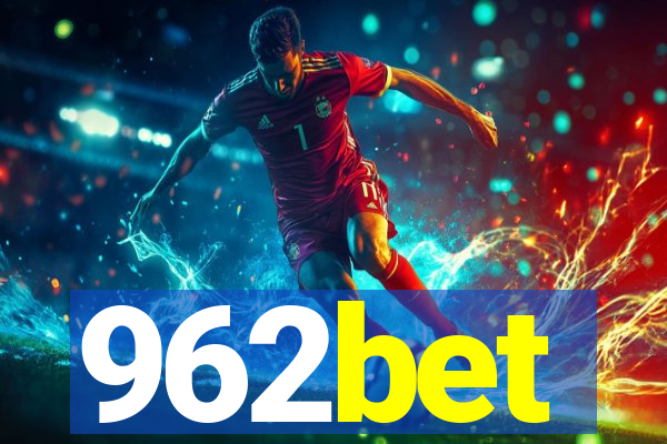 962bet