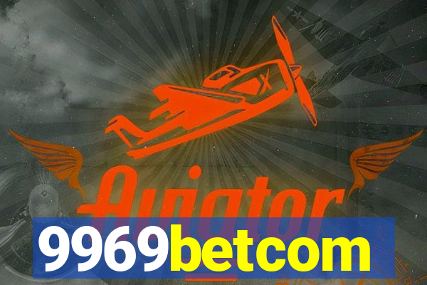 9969betcom