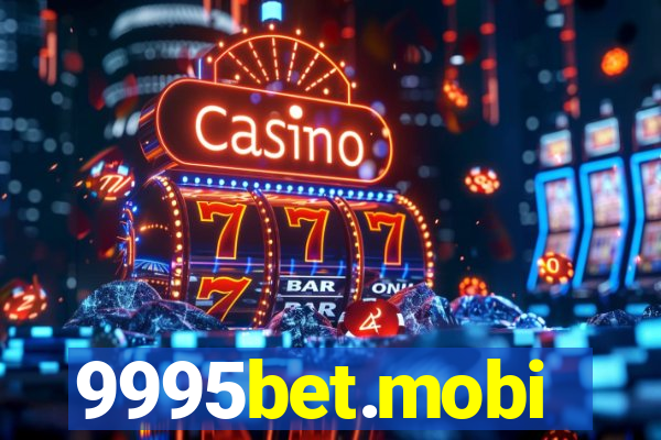 9995bet.mobi