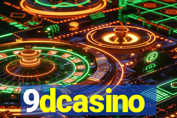 9dcasino