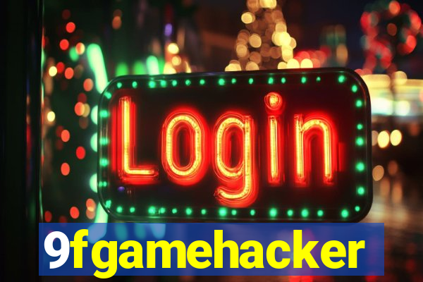 9fgamehacker