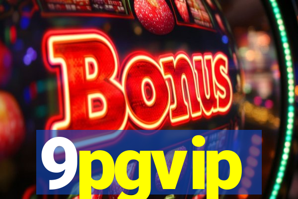 9pgvip