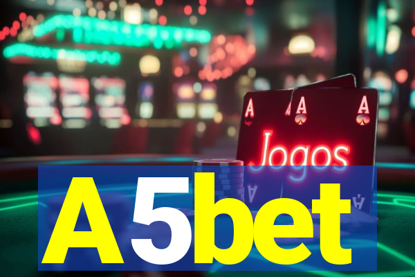 A5bet