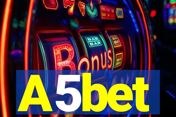 A5bet