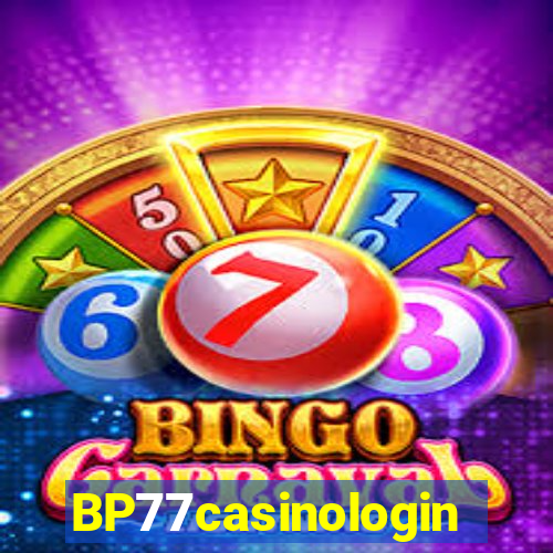 BP77casinologin