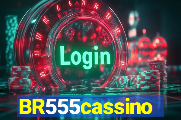 BR555cassino