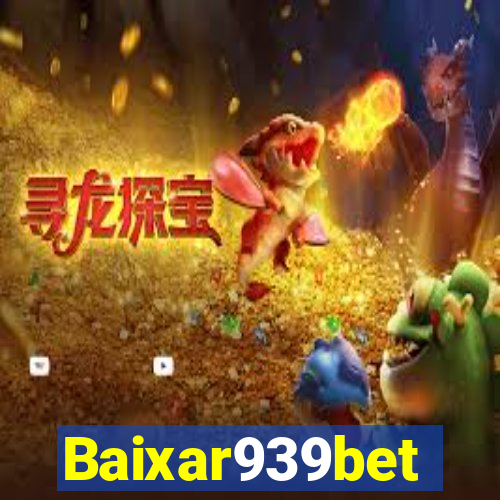 Baixar939bet