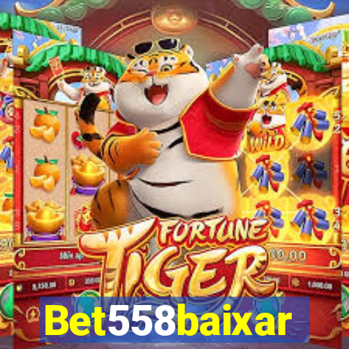 Bet558baixar