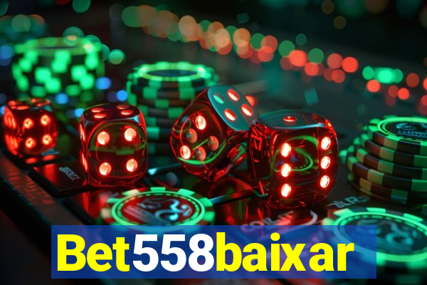 Bet558baixar