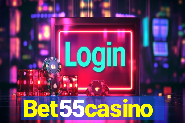 Bet55casino