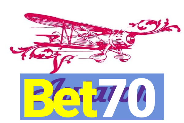 Bet70