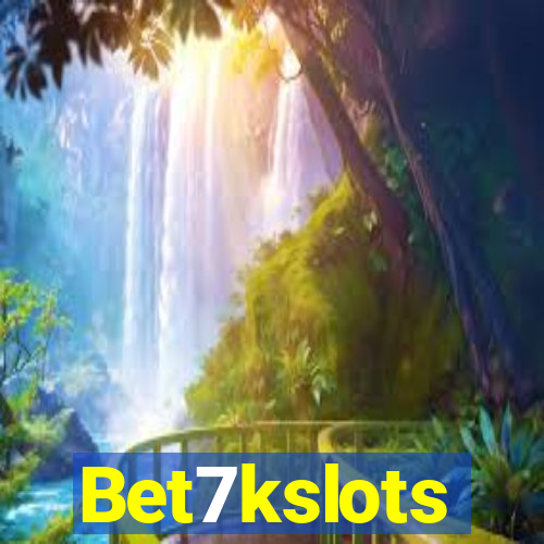 Bet7kslots