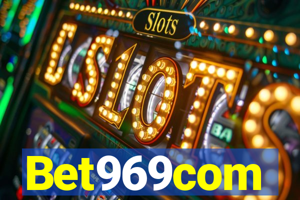 Bet969com