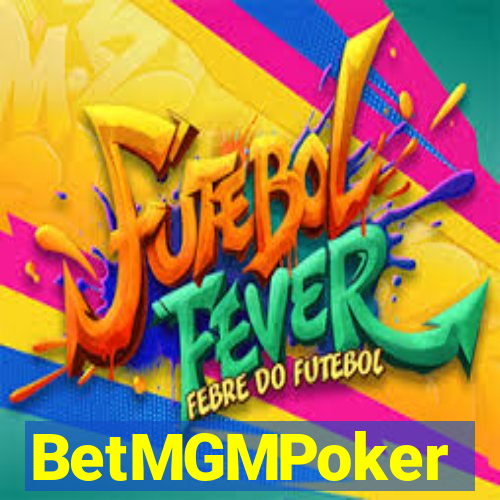 BetMGMPoker