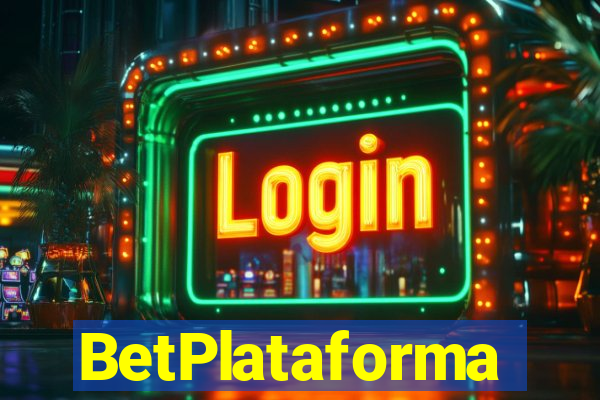 BetPlataforma