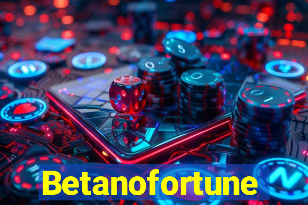 Betanofortune