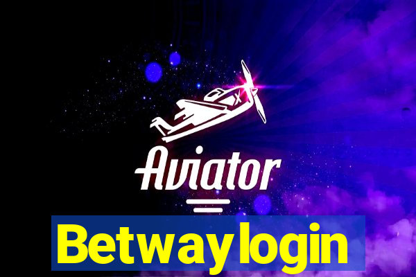 Betwaylogin