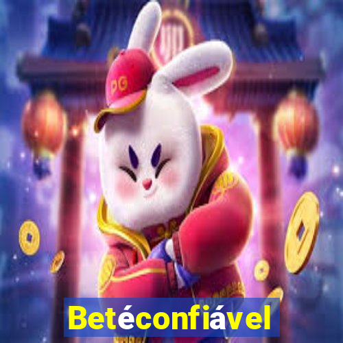 Betéconfiável