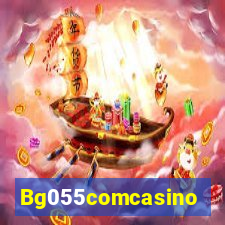 Bg055comcasino