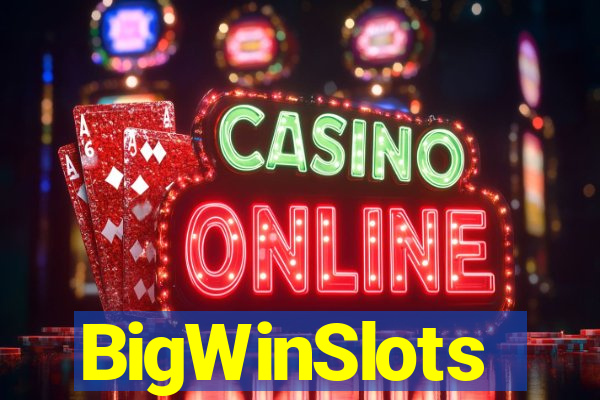 BigWinSlots