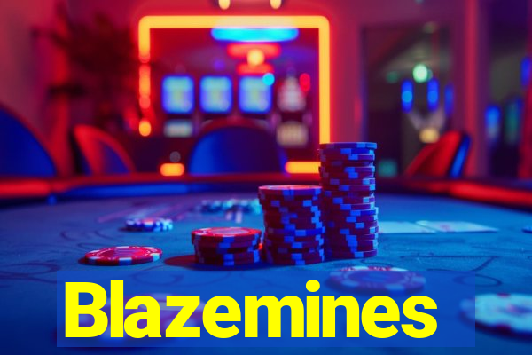 Blazemines