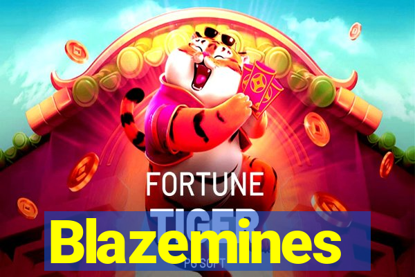 Blazemines