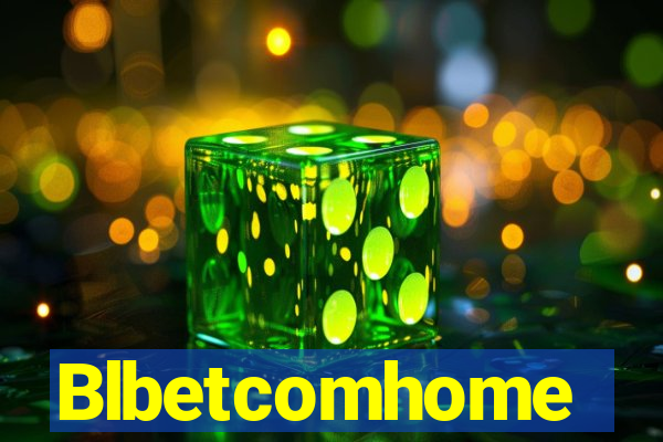 Blbetcomhome