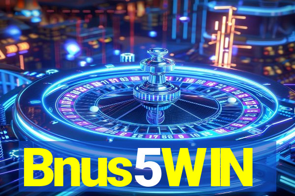 Bnus5WIN