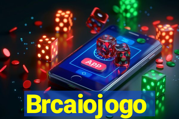 Brcaiojogo