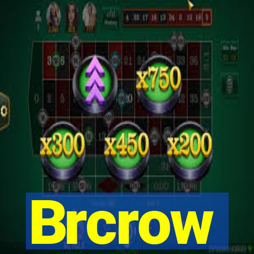 Brcrow