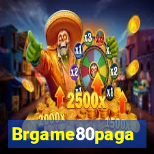 Brgame80paga