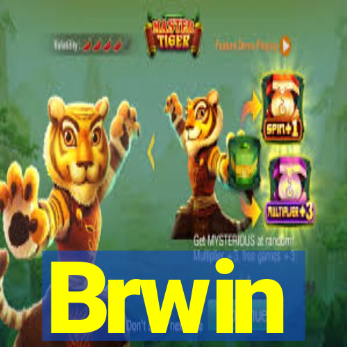 Brwin