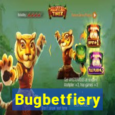 Bugbetfiery